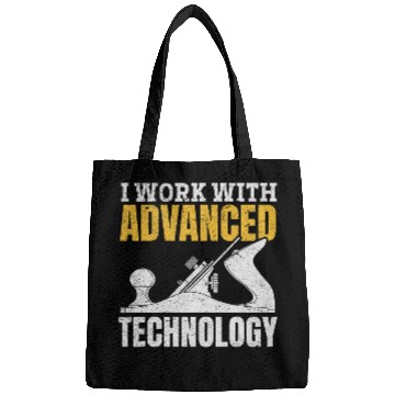 Discover I Work With Advanced Technology Woodworker Carpenter Bags