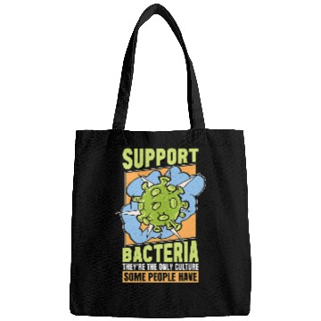 Discover Support Bacteria Theyre The Biology Nerd Microbiologist Bags