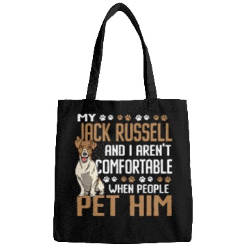 Discover Funny Dont Pet Him Jack Russel Bags