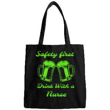 Discover Safety First Drink With A nurses Beer Lovers St Patricks Day Bags