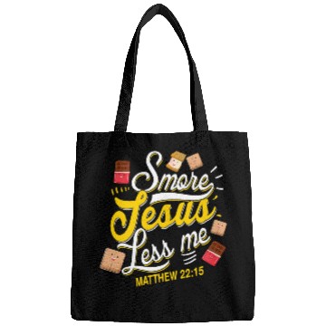 Discover Smore Jesus less me Tent Wilderness Glamping Campfire Nature Bags