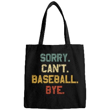 Discover Sorry Cant Baseball Bye Baseball Lover Game Day Baseball Bags