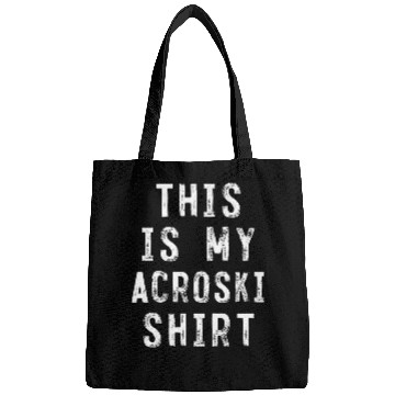 Discover This Is My Acroski Skis Ballet Dancer Bags