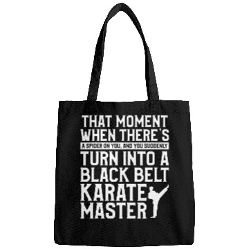 Discover That Moment When Theres A Spider On You Martial Arts Bags