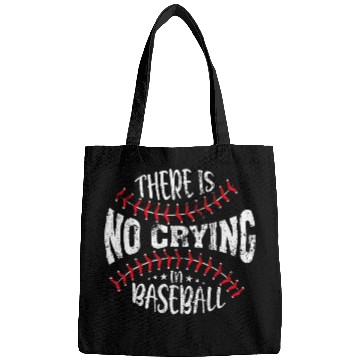 Discover There Is No Crying In Baseball vintages Retro Bags