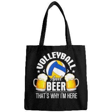 Discover Volleyball And Beer Thats Why Im Here Funny Drinking Bags