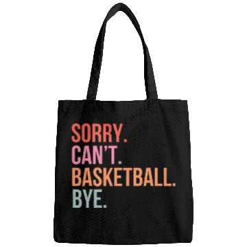 Discover Sorry Cant Basketball Game Day Bye vintages Retro Women Men Bags