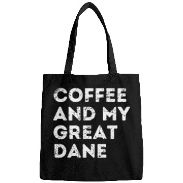 Discover Dog Great Dane Coffee And My Great Dane T-Shirt Bags