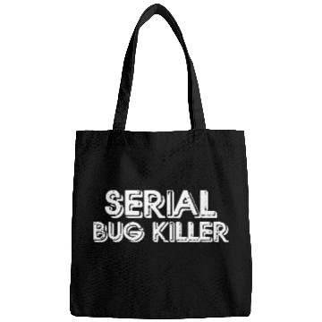 Discover Serial Bug Killer Funny Exterminator Pest Control Technician Bags