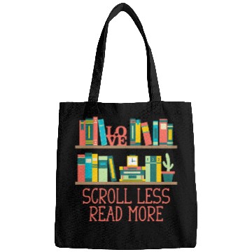 Discover Scroll Less Read More Bookworm Reading Book Lover Literature 21 Bags
