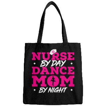 Discover nurses By Day Dance Mom By Night Ballet Dance Bags