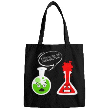Discover test tube joke overreact fun Chemist Chemistry teacher Bags