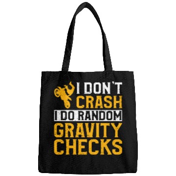Discover Motocross I Dont Crash I Do Random Gravity Checks 1 Bags