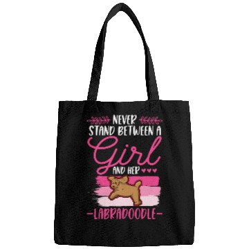 Discover Never stand between a Girl and her Labradoodle Bags