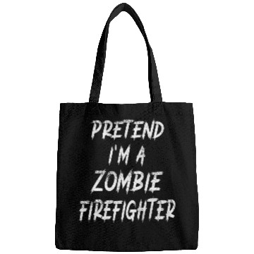 Discover Pretend Im A Zombie Firefighter Fireman Halloween Costume Bags