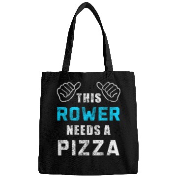 Discover Rower Needs Pizza Sport Athlete Coaching Funny Rowing Bags