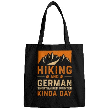Discover Hiking and German Shorthaired Pointer Kinda Day Bags