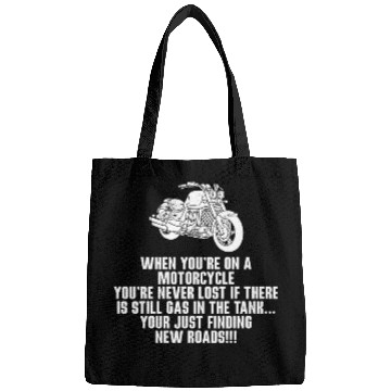 Discover When Youre On A Motorcycle 2Motorcyclist Bags