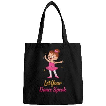 Discover Recital Let Your Dance Speak Ballet Ballerina Dance 1 Bags