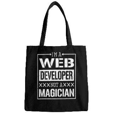 Discover Web Developer Not A Magician Computer Web Developers Bags