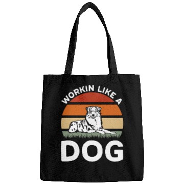 Discover Workin Like A Dog Border Collie Bags