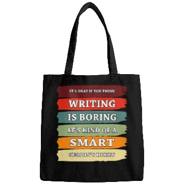 Discover Writing A Smart Persons Hobby Funny Writer Book Author Bags