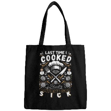 Discover Last Time I Cooked Hardly Anyone Got Sick Culinary Chef 21 Bags