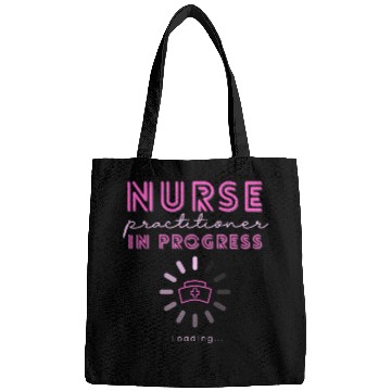 Discover NP nurses Practitioner In Progress Loading Nursing School Bags