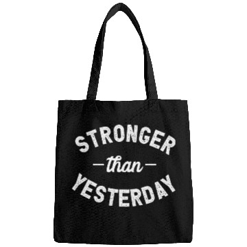 Discover Stronger Than Yesterday Fitness Workout Motivation Bags