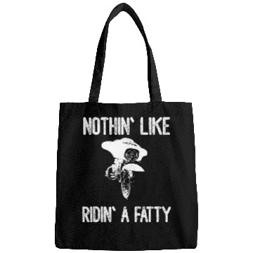 Discover Nothin Like Ridin A Fatty Motorcycle Bags