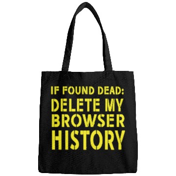 Discover Military Funny Delete My Browser History Bags