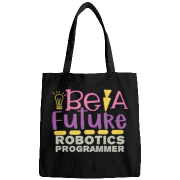 Discover Be A Future Robotic Programmer Bags