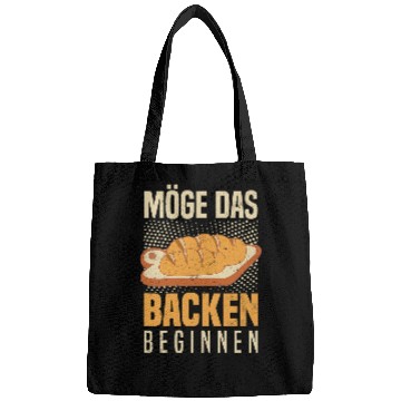 Discover May the baking begin bread baker sourdough bakery Bags