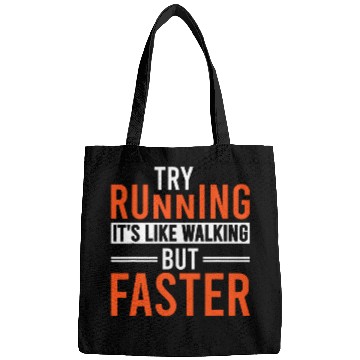 Discover Try Running Its Like Walking But Faster 21 Bags