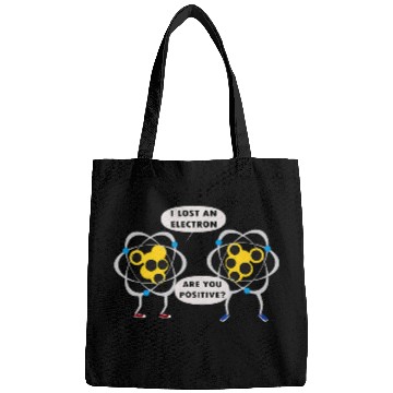 Discover Mens Funny I Lost An Electron Physics Science Student Teacher Bags