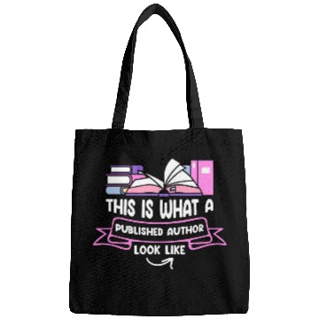 Discover This Is What A Published Author Looks Like Writer Author 21 Bags