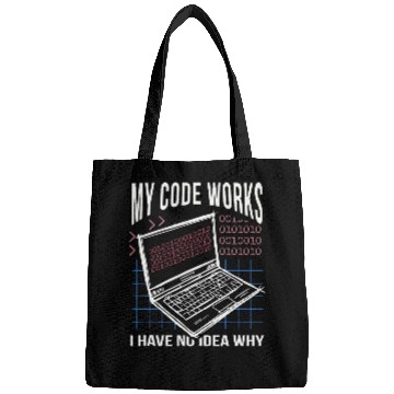 Discover My Code Work No Idea Why Coding Programmer Nerd Software Bags