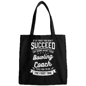 Discover Try Doing What Your Bowling Coachs Told You To Do Bags