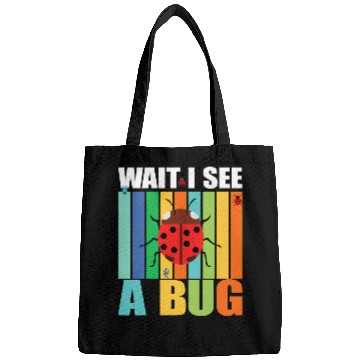 Discover Wait I See A Bug Funny Bug Entomology Insects 21 Bags
