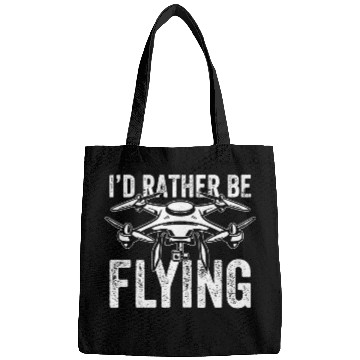 Discover Funny Id Rather Be Flying Drone Quadcopter Pilot Bags