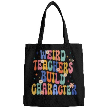 Discover groovy Weird Teacher Build Character teacher appreciation 2 Bags