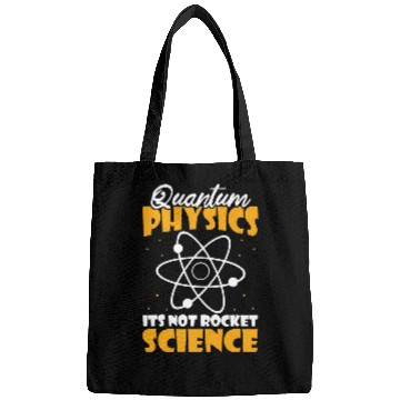 Discover Physicist Humor Science Scientist Quantum Physics Bags