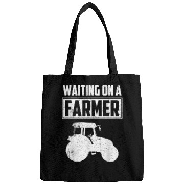Discover waiting on a farmer funny farmer farming lover saying Bags
