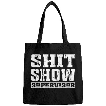 Discover Funny Saying Show Supervisor Boss Cracked Design Bags