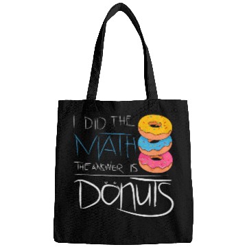 Discover The Answer Is Donuts Funny Math Student Bags