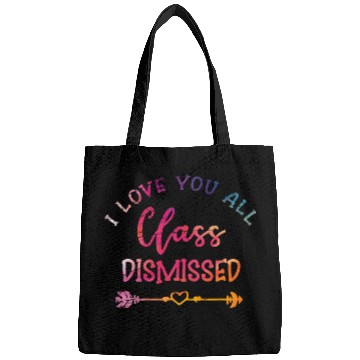 Discover Happy Last Day Of School Teacher Student Class Dismissed Bags