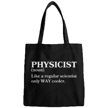 Discover Physicist Definition Funny Scientist Bags