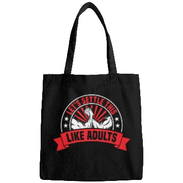 Discover Armwrestling Lets Settle This Like Adults Arm Wrestling Bags