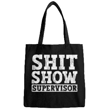 Discover Funny Saying Show Supervisor Boss Manager Teacher 1 Bags