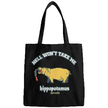 Discover karate hippo hell wont take me Bags